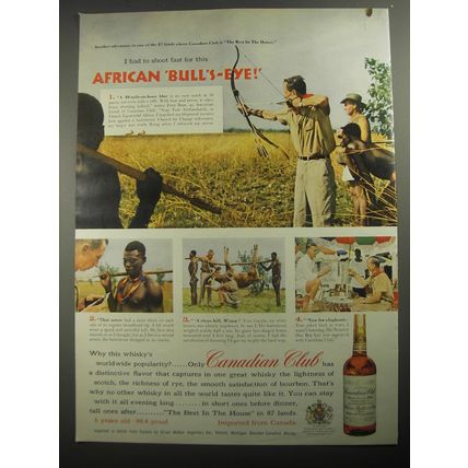 1956 Canadian Club Whisky Ad - I had to shoot fast for this African Bulls-Eye