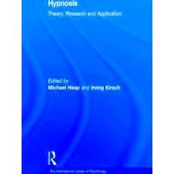 The International Library of Psychology: Hypnosis