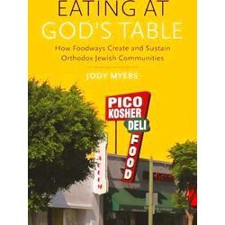 Raphael Patai Series in Jewish Folklore and Anthropology: Eating at God's Table
