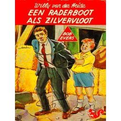 Bob Evers - Een Raderboot Als Zilvervloot