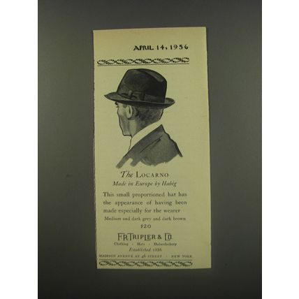 1956 F.R. Tripler Hats Ad - The Locarno made in Europe by Habig