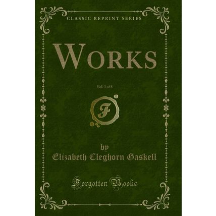 Works, Vol. 3 of 8 (Classic Reprint)