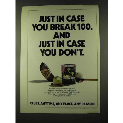 1973 Club Cocktails Ad - Just In Case You Break 100