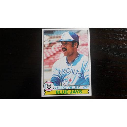 1979 Topps Card # 462 Otto Velez Excellent (5) Toronto Blue Jays