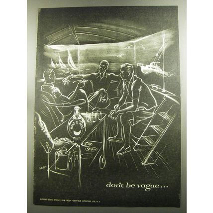 1952 Haig & Haig Scotch Ad - don't be vague - On Yacht