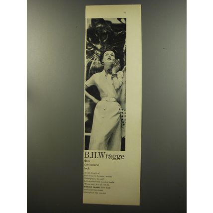 1953 B.H. Wragge Coat-Dress Ad - B.H. Wragge does the natural look