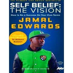 Self Belief The Vision