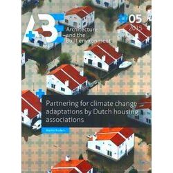 Partnering for climate change adaptations by Dutch housing associations