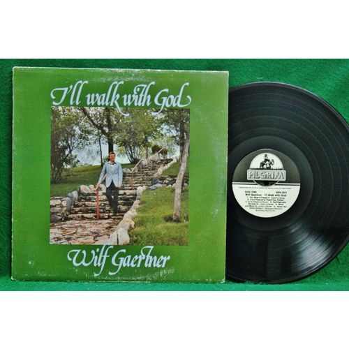 Wilf Gaertner - I’ll Walk With God - SRN 3001 - EX+
