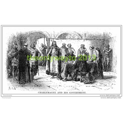 CHARLEMAGNE AND HIS GOVERNMENT, MODERN REPRODUCTION OF PRINT, 1881