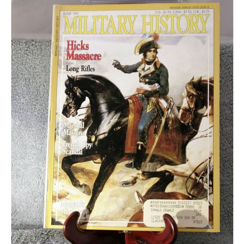 Military History Magazine June 1991 Hicks Massacre