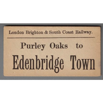 LONDON BRIGHTON & SOUTH COAST RLY LUGGAGE LABEL - PURLEY OAKS to EDENBRIDGE TOWN