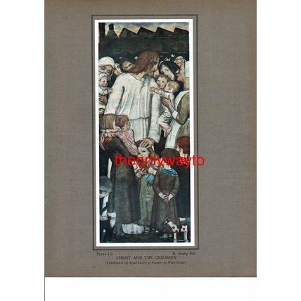 CHRIST AND THE CHILDREN, R ANNING BELL, BOOK ILLUSTRATION (PRINT), 1931