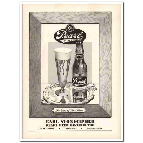 earl stonecipher 1953 houston texas pearl beer distributor vintage ad