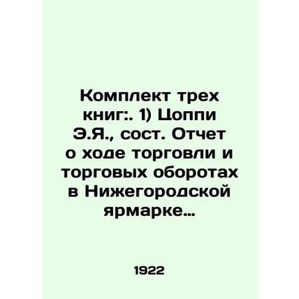A set of three books: 1) Zoppi E.I., compilation report on trade and turnover a