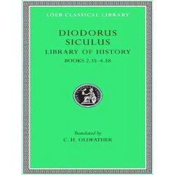 Library Of History - Books Ii, 35 Iv,58 L303 V 2 (Trans. Oldfather Greek)