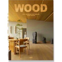 Wood: Cosy Interiors for Timeless Living Spaces
