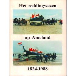 Reddingwezen Op Ameland 1824-1988