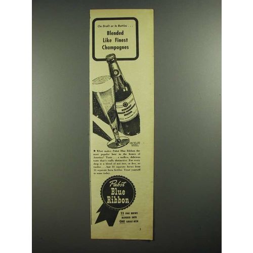 1942 Pabst Blue Ribbon Beer Ad - Blended Like Finest Champagnes