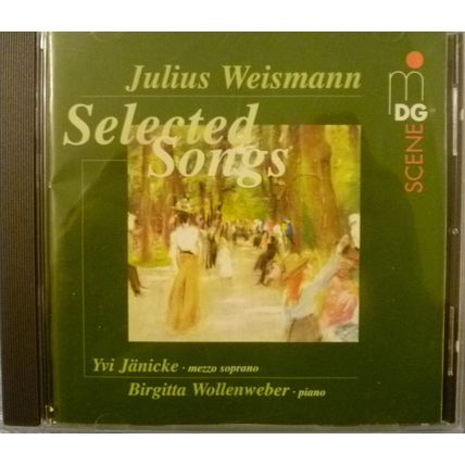 JULIUS WEISMANN SELECTED SONGS MUSIC CD YVI JANICKE MEZZO SOPRANO 30 TRACKS