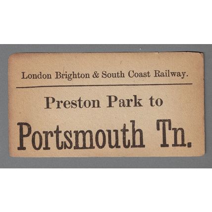 LONDON BRIGHTON & SOUTH COAST RLY LUGGAGE LABEL-PRESTON PARK to PORTSMOUTH TN.