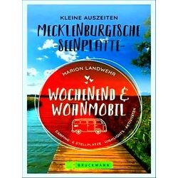 Wochenend Und Wohnmobil - Kleine Auszeiten Mecklenburgischen Seenplatte