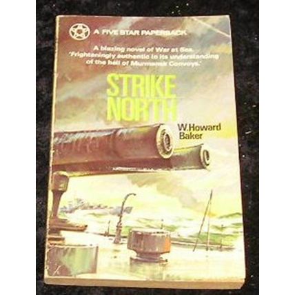 Strike North by W Howard Baker