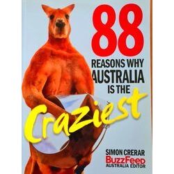 88 Reasons Why Australia is the Craziest