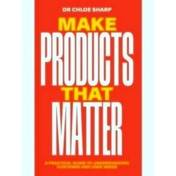 Make Products That Matter