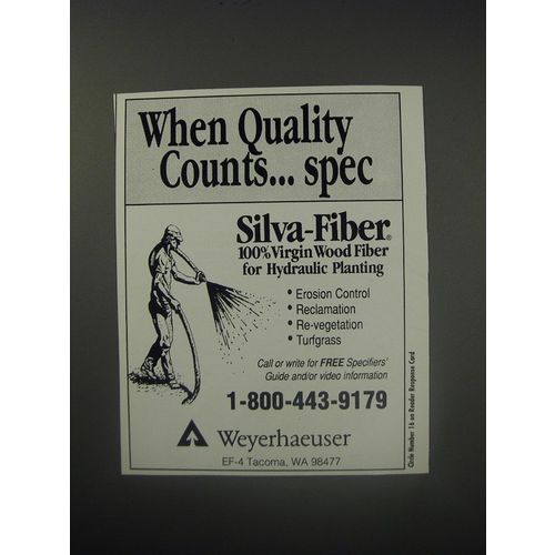 1990 Weyerhaeuser Silva-Fiber Ad - When Quality Counts