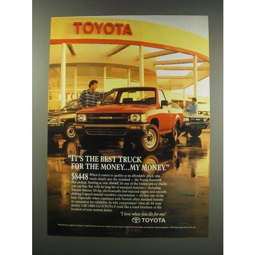 1991 Toyota Standard Bed Pickup Ad - It's the best truck for the money