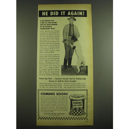 1952 Purina Dog Chow Ad - He did it again