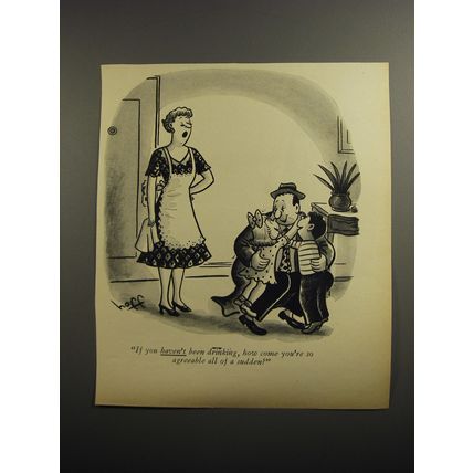 1954 Cartoon by Syd Hoff - If you haven't been drinking