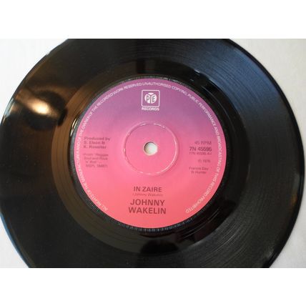 7" 1976. JOHNNY WAKELIN .IN ZAIRE. PYE 7.45595.YOU GOT THE BUG. EXCELLENT