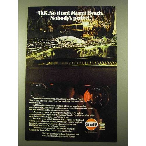 1970 Gulf Oil Ad - O.K. So It Isn't Miami Beach