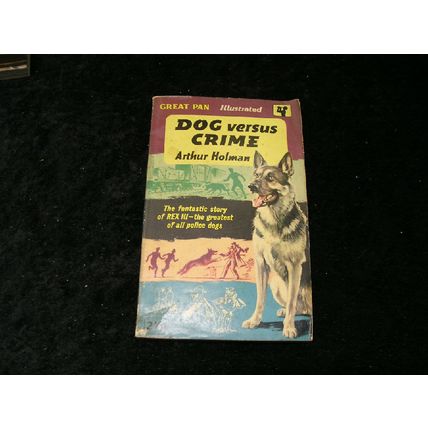 Dog Versus Crime by Arthur Holman