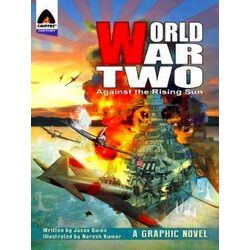 World War Two Against The Rising Sun