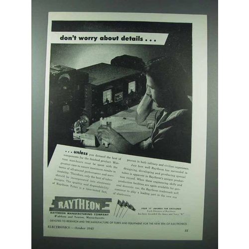 1943 Raytheon Tubes Ad - Don't Worry About Details