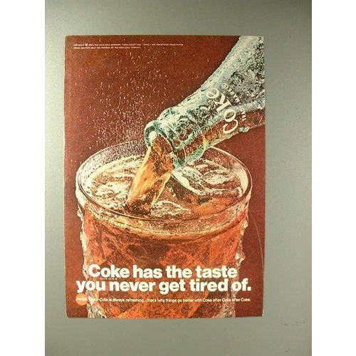 1967 Coca Cola Coke Soda Ad - Taste You Never Get Tired Of