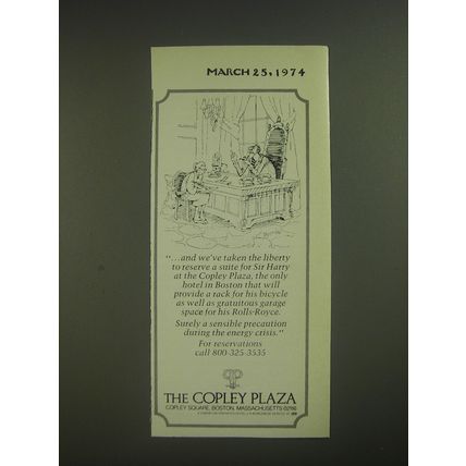 1974 The Copley Plaza Hotel Ad - and we've taken the liberty to reserve a suite