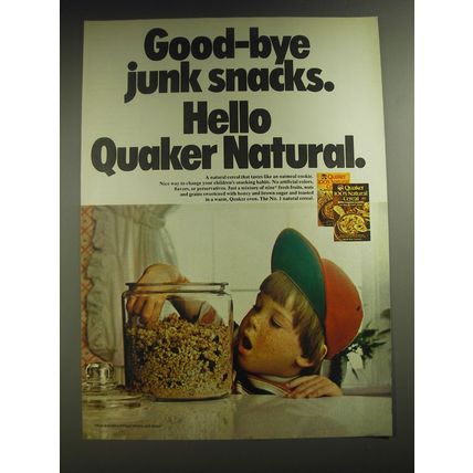 1974 Quaker Natural Cereal Ad - Good-bye junk snacks. Hello Quaker Natural