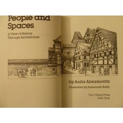 PEOPLE AND SPACES A VIEW OF HISTORY THROUGH ARCHITECTURE ANITA ABRAMOVITZ 1st