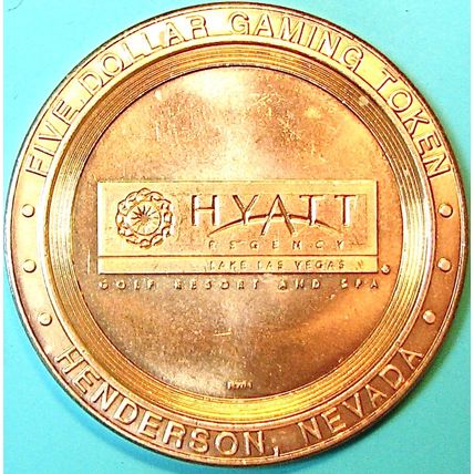 Hyatt Regency. $5 Casino Token. Henderson, NV. P04.