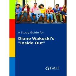 A Study Guide For Diane Wakoski's Inside Out