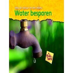 Help De Natuur En Het Milieu - Water Besparen