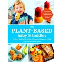 The Plant-Based Baby & Toddler