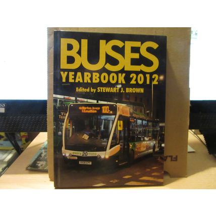 BUSES YEARBOOK 2012.. edit. by Stewart J Brown h/b pub. by Ian Allan lovely con