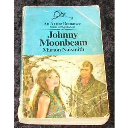 Johnny Moonbeam by Marion Naismith