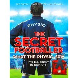 The Secret Footballer What The Physio S