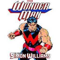 Wonder Man: The Saga Of Simon Williams